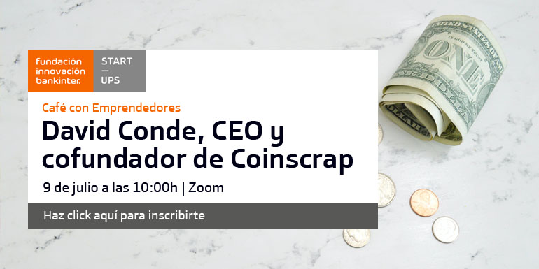 Café con emprendedores David Conde CEO de Coinscrap